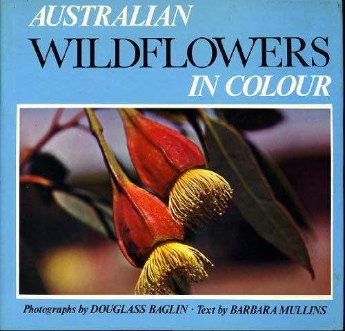 Stock image for Australian Wildflowers in Colour for sale by Long Island Book Company