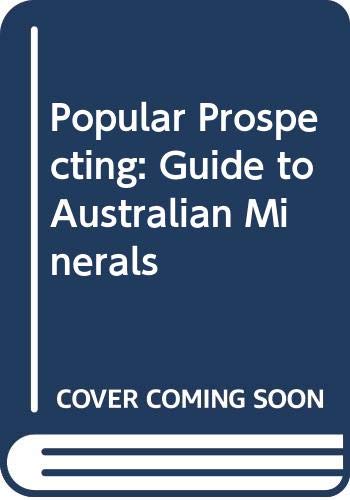 9780589071134: Popular Prospecting Guide to Australian Minerals