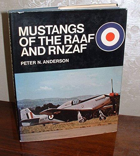 9780589071301: Mustangs of the R.A.A.F.and R.N.Z.A.F.