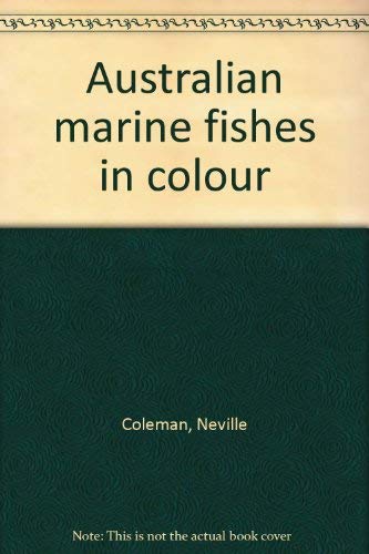 Beispielbild fr Australian Marine Fishes in Colour zum Verkauf von Reuseabook