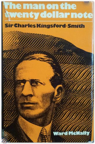 9780589072117: The man on the twenty dollar note: Sir Charles Kingsford-Smith
