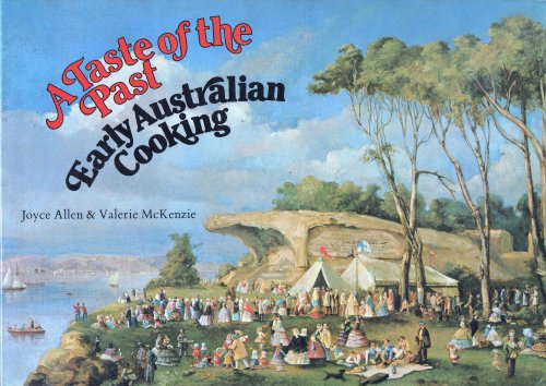 A Taste of the Past: Early Australian Cooking