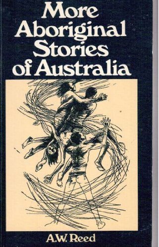 9780589501853: Title: More Aboriginal stories of Australia