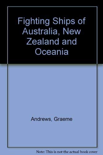 Fighting Ships of Australia, New Zealand and Oceania
