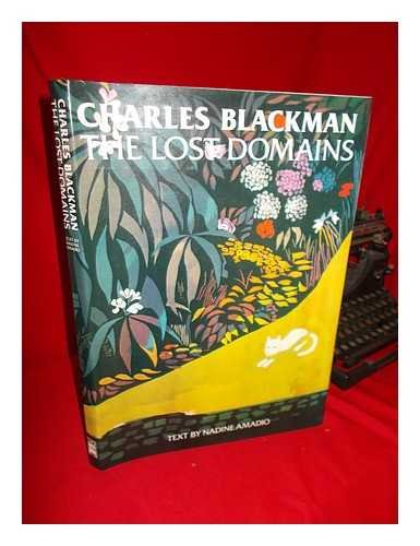 9780589502393: Charles Blackman : the lost domains / text by Nadine Amadio.