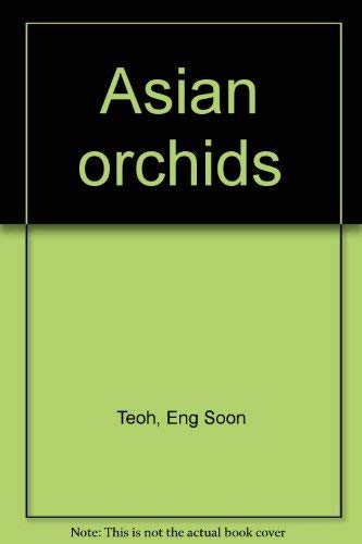 Imagen de archivo de Asian orchids a la venta por Cotswold Internet Books