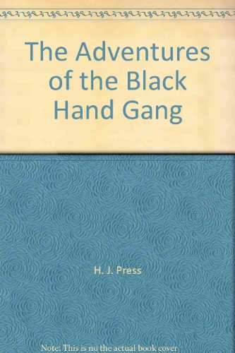 Imagen de archivo de The Adventures of the Black Hand Gang a la venta por GF Books, Inc.
