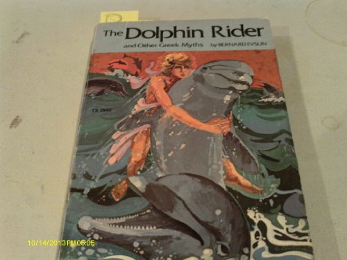 Beispielbild fr The Dolphin Rider and Other Greek Myths zum Verkauf von Wonder Book