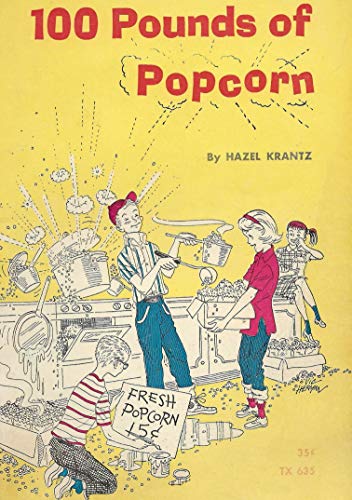 Stock image for 100 pounds of popcorn for sale by Better World Books