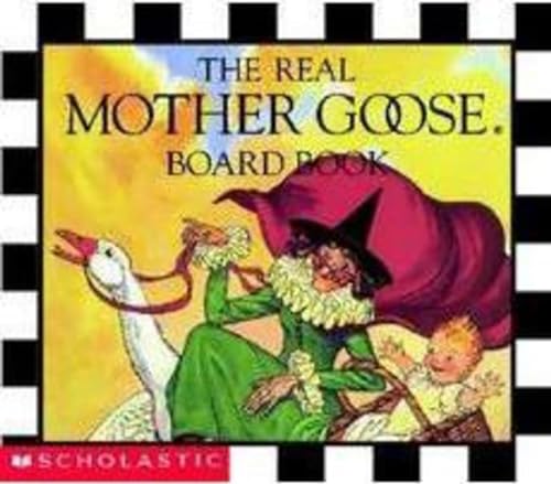 9780590003681: The Real Mother Goose Board Book (Real Mother Goose Library)