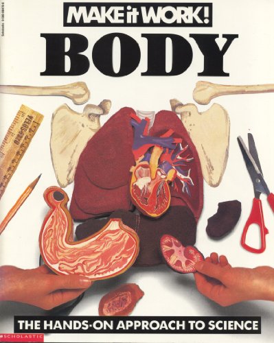 Imagen de archivo de Body Make It Work! (The Hands-On Approach To Science) a la venta por Gulf Coast Books