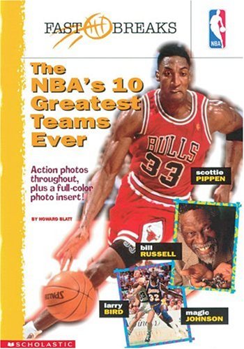 Beispielbild fr The NBA's 10 Greatest Teams Ever zum Verkauf von Better World Books