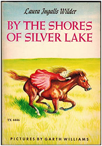 Stock image for By the Shores of Silver Lake for sale by ThriftBooks-Dallas