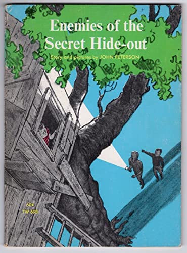 Beispielbild fr Enemies of the Secret Hide-out zum Verkauf von Reliant Bookstore