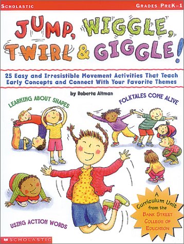 9780590019729: Jump, Wiggle, Twirl & Giggle! (Grades PreK-1)