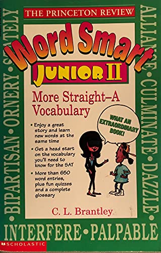 Beispielbild fr The Princeton Review Word Smart Junior II (More Straight-A Vocabulary) zum Verkauf von Half Price Books Inc.