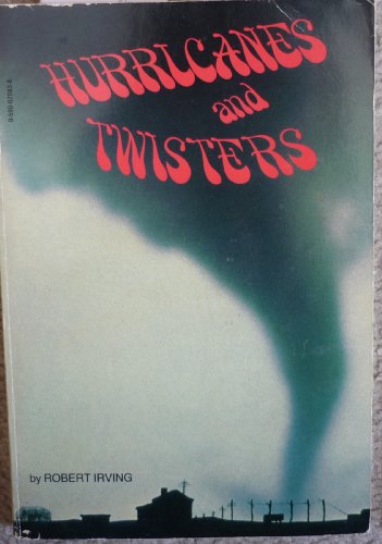 Imagen de archivo de Hurricanes and Twisters a la venta por Wonder Book