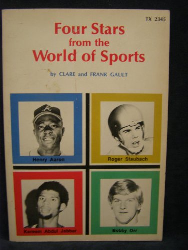 9780590022415: Four Stars from the World of Sports: Henry Aaron, Roger Staubach, Kareem Abdul Jabbar, Bobby Orr