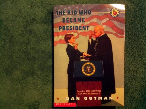 Beispielbild fr The Kid Who Became President zum Verkauf von The Book House, Inc.  - St. Louis