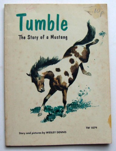 Stock image for tumble, the story of a mustang for sale by Jenson Books Inc