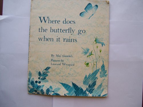 Beispielbild fr Where Does the Butterfly Go When It Rains zum Verkauf von Alf Books