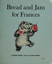 Beispielbild fr Bread and Jam for Frances zum Verkauf von Better World Books