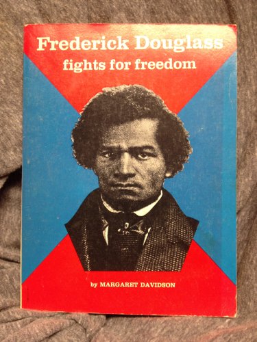 Stock image for Frederick Douglass Fights for Freedom for sale by Wonder Book