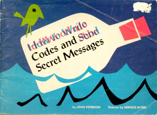 Stock image for How to Write Codes and Send Secret Messages for sale by Better World Books