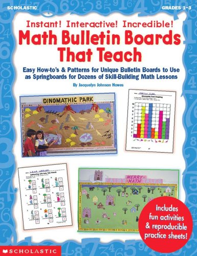 Stock image for Instant! Interactive! Incredible! Math Bulletin Boards That Teach (Grades 1-3) for sale by Wonder Book