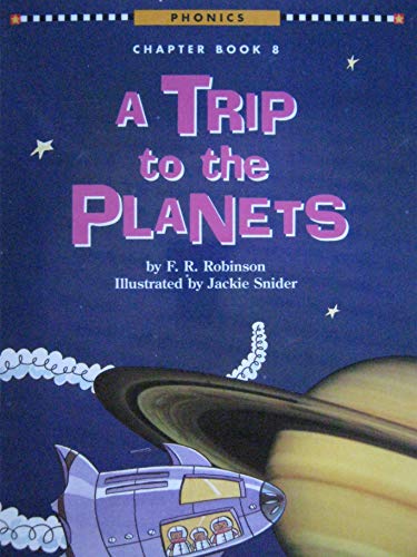 Imagen de archivo de A Trip to the Planets [Scholastic Phonics Chapter Book 8] a la venta por SecondSale