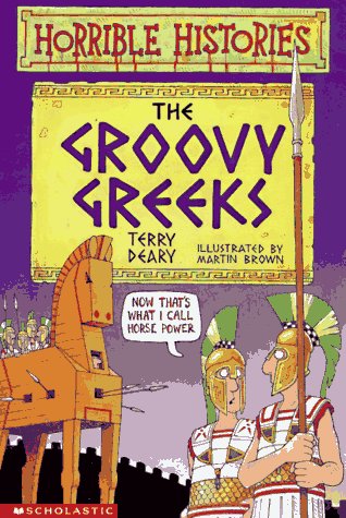 9780590031554: The Groovy Greeks (Horrible Histories)