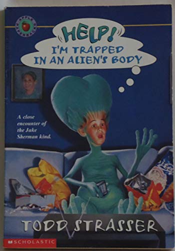 9780590032155: Help! I'm Trapped in an Alien's Body