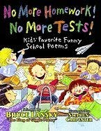 Stock image for No More Homework! No More Tests!: Kids' Favorite Funny Poems (Illustrated by Stephen Carpenter) for sale by GloryBe Books & Ephemera, LLC