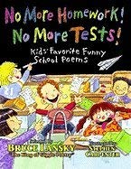 9780590032292: No More Homework! No More Tests! Kid's Favorite Funny School Poems