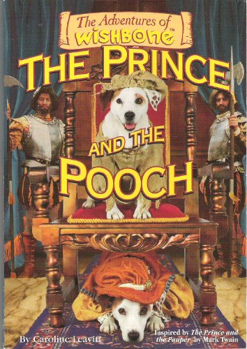Imagen de archivo de The Prince and the Pooch (The Adventures of Wishbone) a la venta por SecondSale