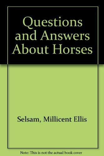 Beispielbild fr Questions and Answers about Horses zum Verkauf von Lighthouse Books and Gifts