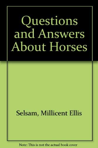 Imagen de archivo de Questions and Answers about Horses a la venta por Lighthouse Books and Gifts