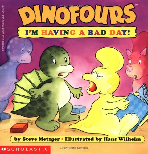 Beispielbild fr I'm Having a Bad Day! (Dinofours) zum Verkauf von BooksRun