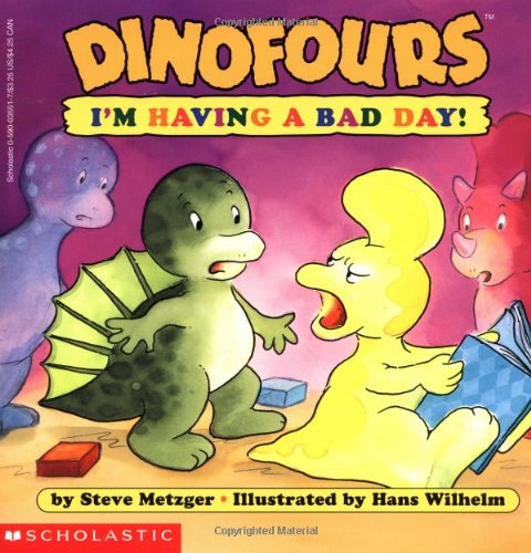 Stock image for I'm Having a Bad Day! (Dinofours) for sale by SecondSale