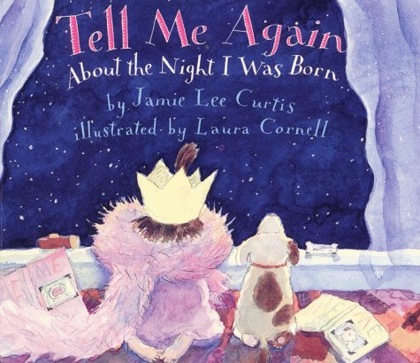 Stock image for Tell Me Again about the Night I Was Born for sale by Better World Books