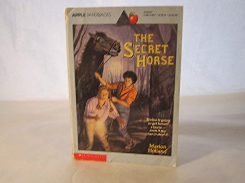 Beispielbild fr The Secret Horse zum Verkauf von Ergodebooks