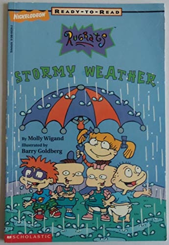 Beispielbild fr RUGRATS:STORMY WEATHER by Wigand, Molly / illust by Berry Goldberg (1997) Paperback zum Verkauf von SecondSale