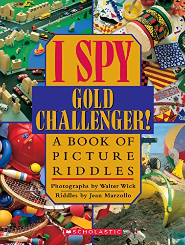 Beispielbild fr I Spy Gold Challenger: A Book of Picture Riddles zum Verkauf von Wonder Book