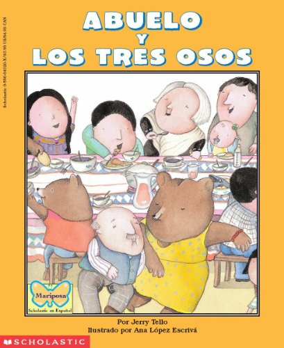 Stock image for Abuelo y los tres osos/ Abuelo and the three Bears (Spanish and English Edition) for sale by Lakeside Books