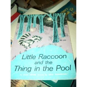9780590044677: Little Raccoon And The Thing In The Pool