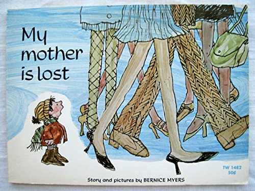 Beispielbild fr My Mother Is Lost zum Verkauf von ThriftBooks-Atlanta