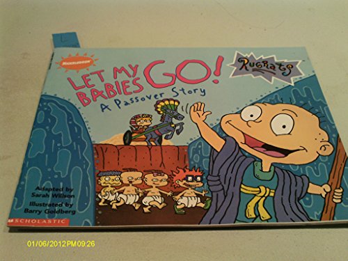 Stock image for Rugrats LET MY BABIES GO! a passover story for sale by SecondSale