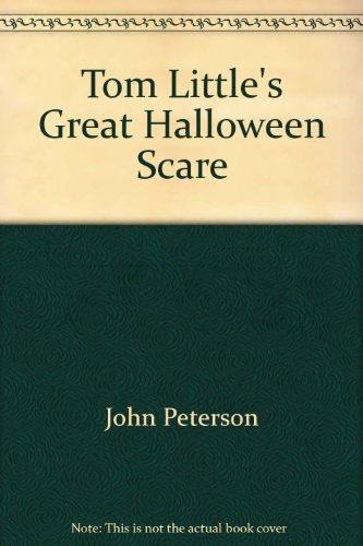 Imagen de archivo de Tom Little's Great Halloween Scare a la venta por Wonder Book