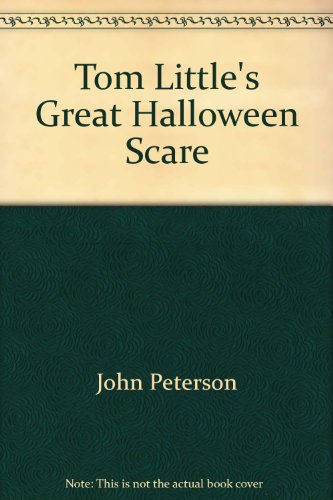 Stock image for Tom Little's Great Halloween Scare for sale by Wonder Book