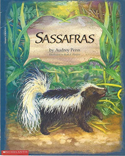Sassafras (9780590047036) by Penn, Audrey;Harper, Ruth E.